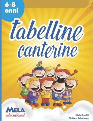 bokomslag Tabelline canterine: canzoni cantate da Le mele canterine