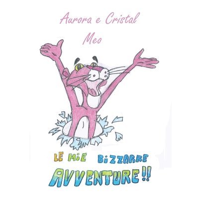 Le mie bizzarre avventure 1