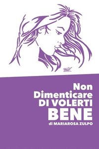 bokomslag Non Dimenticare DI VOLERTI BENE