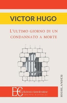 Victor Hugo, VICTOR HUGO - Ultimo Giorno Di Un Condannato a Morte, Häftad