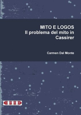 MITO E LOGOS. Il problema del mito in Cassirer 1
