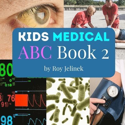 Kids Medical ABC Book 2 -Medical ABC Book for Kids 1