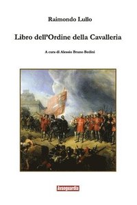 bokomslag Libro dell'Ordine della Cavalleria