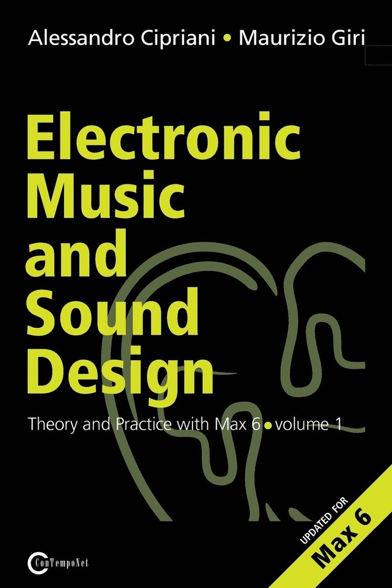 Electronic Music and Sound Design - Theory and Practice with Max and Msp - Volume 1 (Second Edition) 1