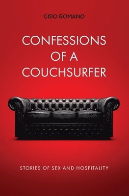 Confessions of a couchsurfer: Stories of sex and hospitality 1