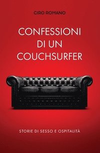 bokomslag Confessioni di un couchsurfer: Storie di sesso e ospitalità