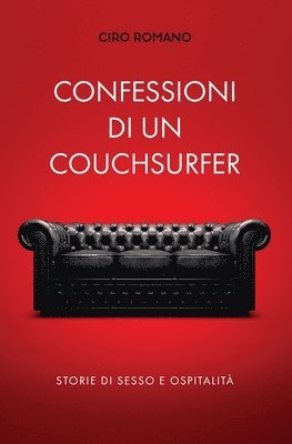 Confessioni di un couchsurfer: Storie di sesso e ospitalità 1