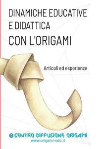 bokomslag Dinamiche educative e Didattica con l'origami