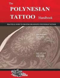 bokomslag The POLYNESIAN TATTOO Handbook