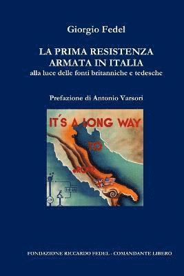bokomslag La prima Resistenza armata in Italia