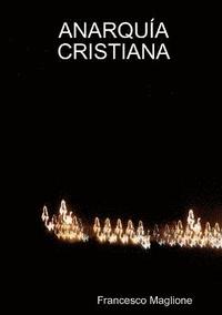 bokomslag Anarqua Cristiana