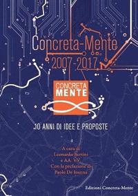 bokomslag Concreta-Mente 2007 - 2017. 10 anni di idee e proposte