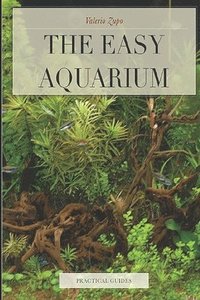 bokomslag The Easy Aquarium