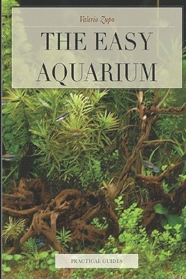 Valerio Zupo - The Easy Aquarium, Häftad