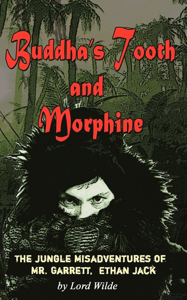 Buddha's Tooth and Morphine