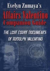 bokomslag Evelyn Zumaya's Affairs Valentino Companion Guide