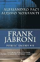 bokomslag Frank Jabroni: Public Enemy # 9
