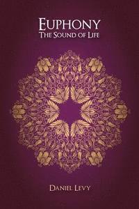 bokomslag Euphony The Sound of Life