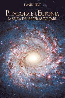 Pitagora e l'Eufonia - La Sfida del Saper Ascoltare 1