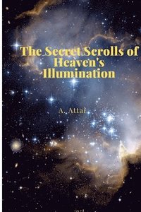 bokomslag Secret Scrolls of Heaven's Illumination