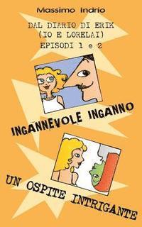 Ingannevole inganno - Un ospite intrigante 1