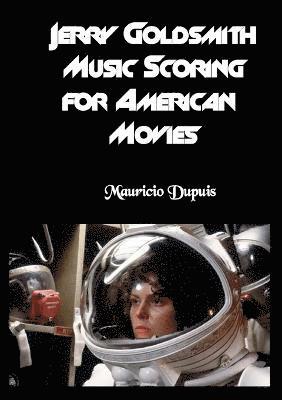 Jerry Goldsmith - Music Scoring for American Movies 1