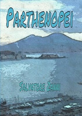 Salvatore Zanni - Parthenopei, Häftad