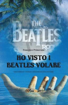 bokomslag Ho visto i Beatles volare