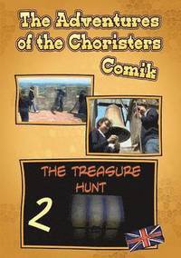 bokomslag The Adventures of the Choristers - The tresure Hunt - Comik