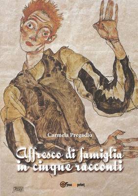 Affresco di famiglia in cinque racconti 1