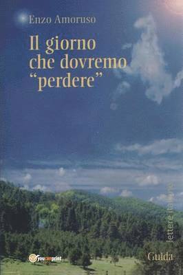 Vincenzo Amoruso - Giorno che dovremo "Perdere", Häftad
