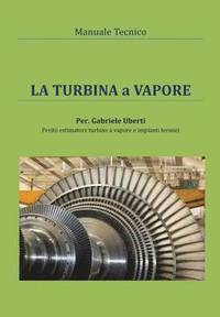 bokomslag Manuale tecnico - La turbina a vapore