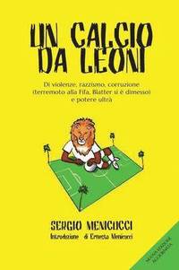 bokomslag Un calcio da leoni