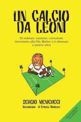 bokomslag Un calcio da leoni