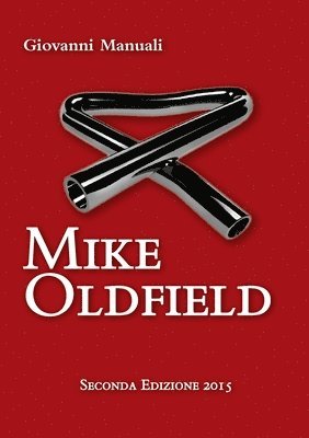 Mike Oldfield - Seconda Edizione 2015 1