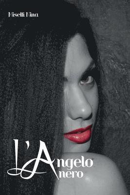 Nina Miselli - L'angelo nero, Häftad