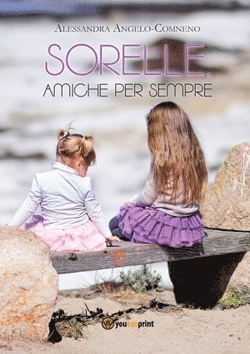 bokomslag Sorelle, amiche per sempre