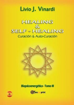 bokomslag Healing & self-healing. Curacin y Auto-Curacin