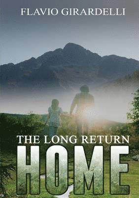 The Long Return Home 1