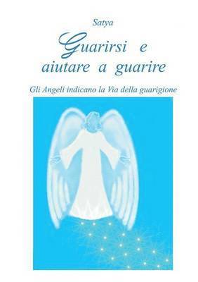 Guarirsi e aiutare a guarire 1