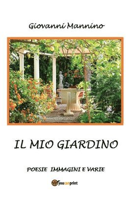 bokomslag Il mio giardino