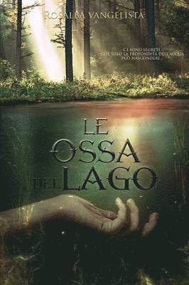 Le ossa del lago 1