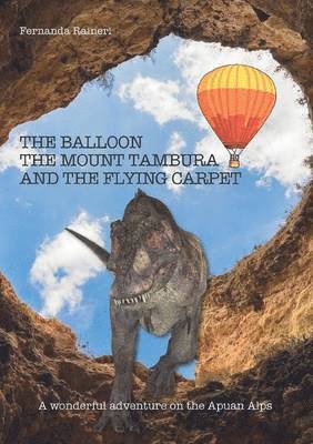 The Balloon, Mount Tambura and the Flying Carpet 1
