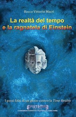 bokomslag La realt del tempo e la ragnatela di Einstein