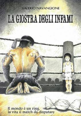 La Giostra degli Infami 1