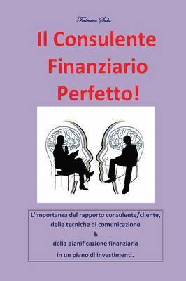 bokomslag Il consulente finanziario perfetto!