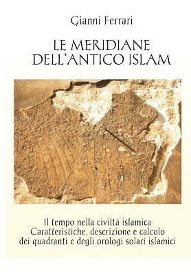 bokomslag Le meridiane dell'antico Islam