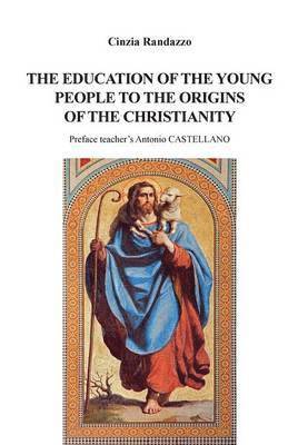 bokomslag education of young people to the origins of the Christianity
