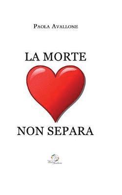 Paola Avallone - morte non separa, Häftad