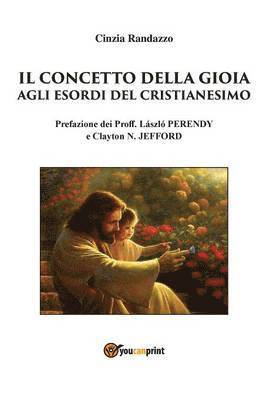 bokomslag concetto della gioia agli esordi del Cristianesimo